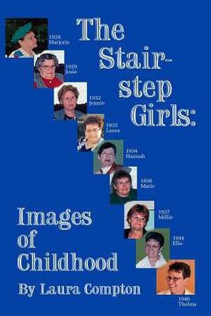 The Stairstep Girls de Compton, Laura