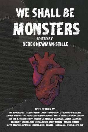 We Shall Be Monsters de Derek Newman-Stille