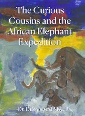 The Curious Cousins and the African Elephant Expedition de Debra Ford