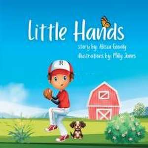 Little Hands de Alissa Goudy