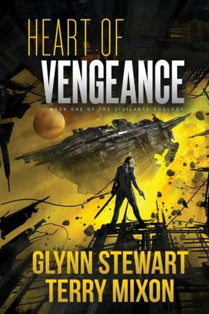 Heart of Vengeance de Glynn Stewart