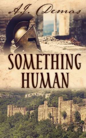 Something Human de A. J. Demas