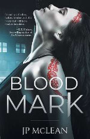 Blood Mark de Jp McLean