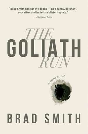 The Goliath Run de Brad Smith