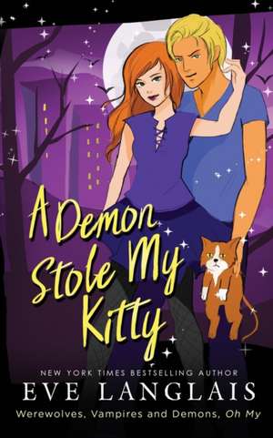 A Demon Stole My Kitty de Eve Langlais