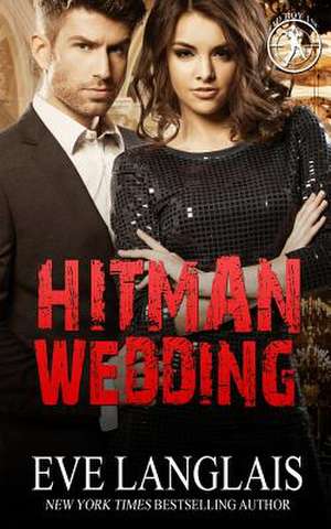 Hitman Wedding de Eve Langlais