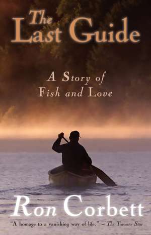 The Last Guide de Ron Corbett