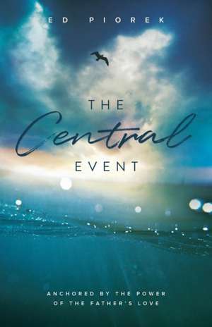 The Central Event de Ed Piorek