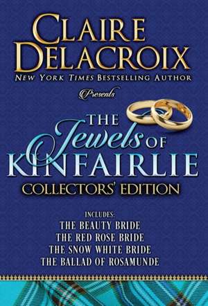 The Jewels of Kinfairlie de Claire Delacroix