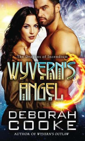 Wyvern's Angel de Deborah Cooke