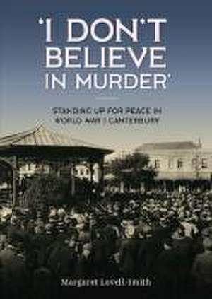 'I Don't Believe in Murder' de Margaret Lovell-Smith