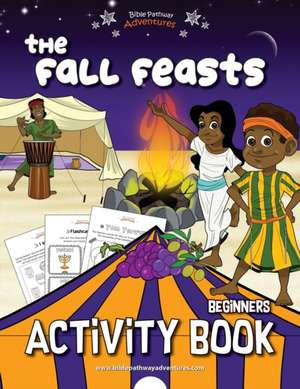 The Fall Feasts Beginners Activity book de Bible Pathway Adventures