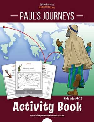 Paul's Journeys Activity Book de Pip Reid