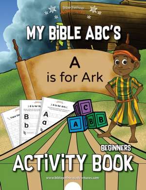 My Bible ABCs Activity Book de Pip Reid