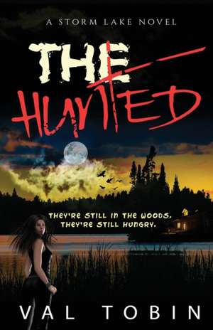 The Hunted de Val Tobin