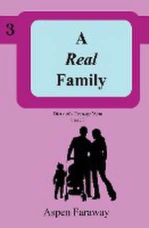 A Real Family de Aspen Faraway