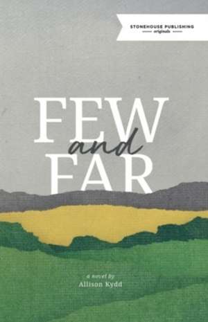 Few and Far de Allison Kydd