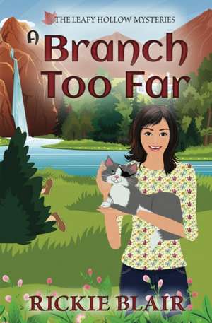 A Branch Too Far de Rickie Blair