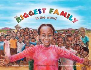 The Biggest Family in the World de Paul H. Boge