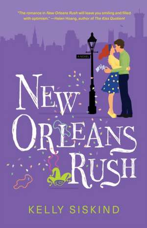 New Orleans Rush de Kelly Siskind