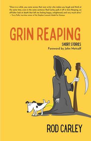 Grin Reaping de Rod Carley