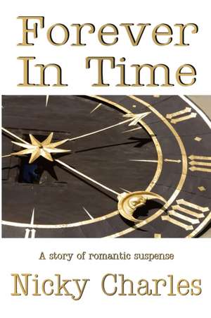 Forever In Time de Nicky Charles