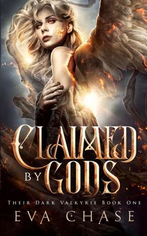 Claimed by Gods de Eva Chase