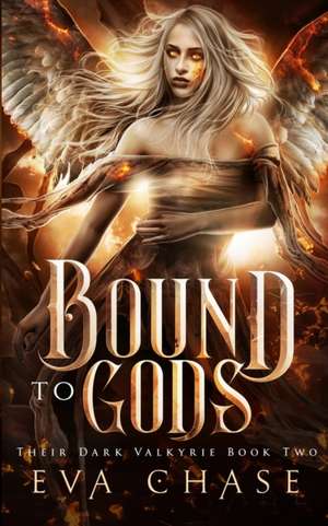 Bound to Gods de Eva Chase