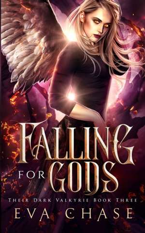 Falling for Gods de Eva Chase