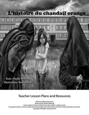 L'Histoire Du Chandail Orange Plan de Cours de Phyllis Webstad