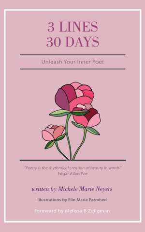 3 Lines 30 Days de Michele Marie Neyers