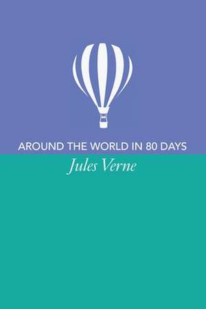 Around the World in 80 Days de Jules Verne