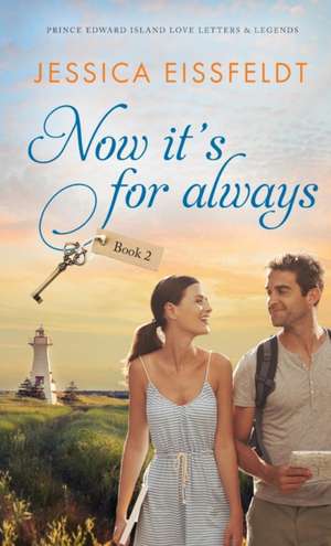 Now It's For Always de Jessica Eissfeldt