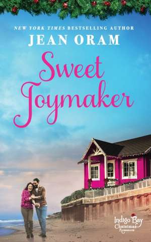 Sweet Joymaker de Jean Oram