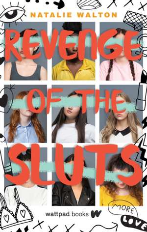 Revenge of the Sluts de Natalie Walton