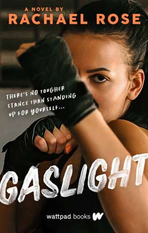 Gaslight de Rachael Rose
