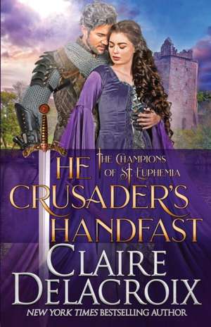 The Crusader's Handfast de Claire Delacroix