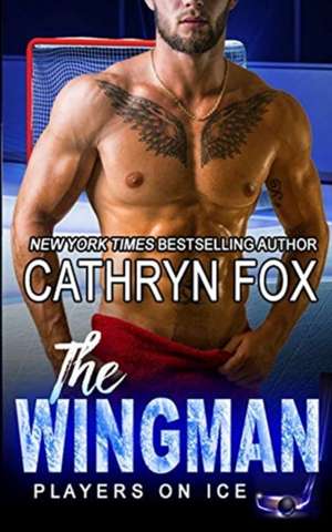 The Wingman de Cathryn Fox