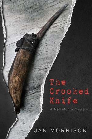 The Crooked Knife de Jan Morrison