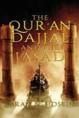 The Qur'an, Dajjal, and the Jassad de Imran Hosein