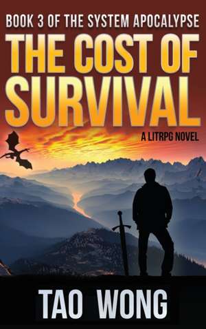 Cost of Survival de Tao Wong