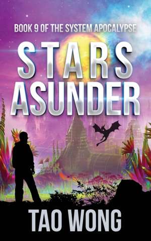 Stars Asunder de Tao Wong