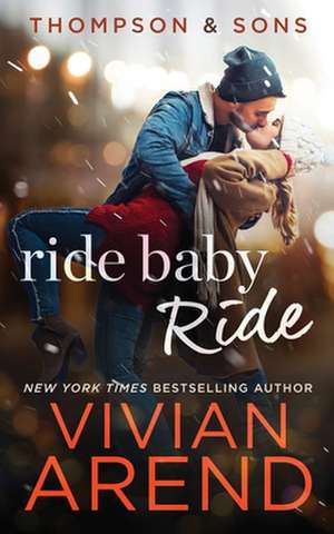 Ride Baby Ride de Vivian Arend