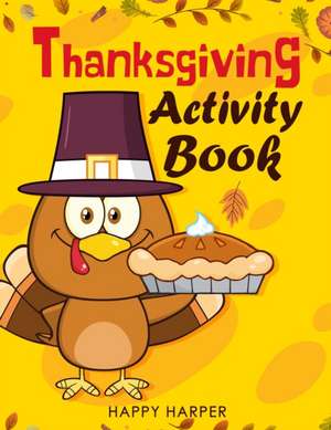 Thanksgiving Activity Workbook de Happy Hall