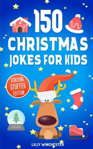 Christmas Jokes For Kids de Lili Wenchester