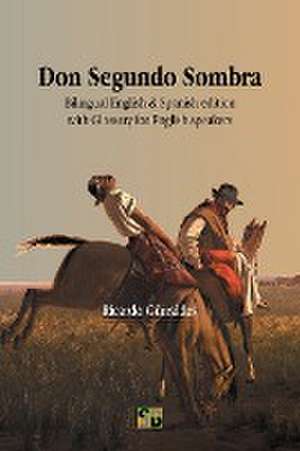 Don Segundo Sombra de Ricardo Güiraldes