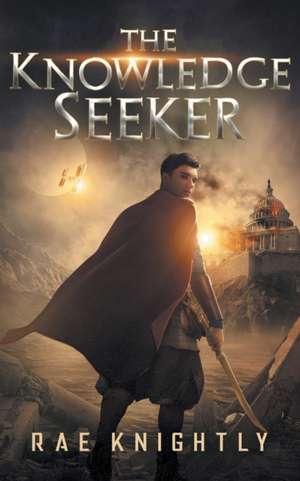The Knowledge Seeker de Rae Knightly