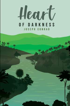 Heart of Darkness de Joseph Conrad