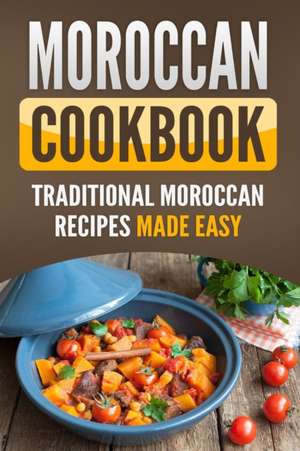 Moroccan Cookbook de Grizzly Publishing