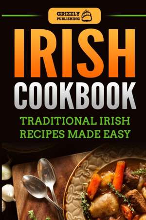 Irish Cookbook de Grizzly Publishing